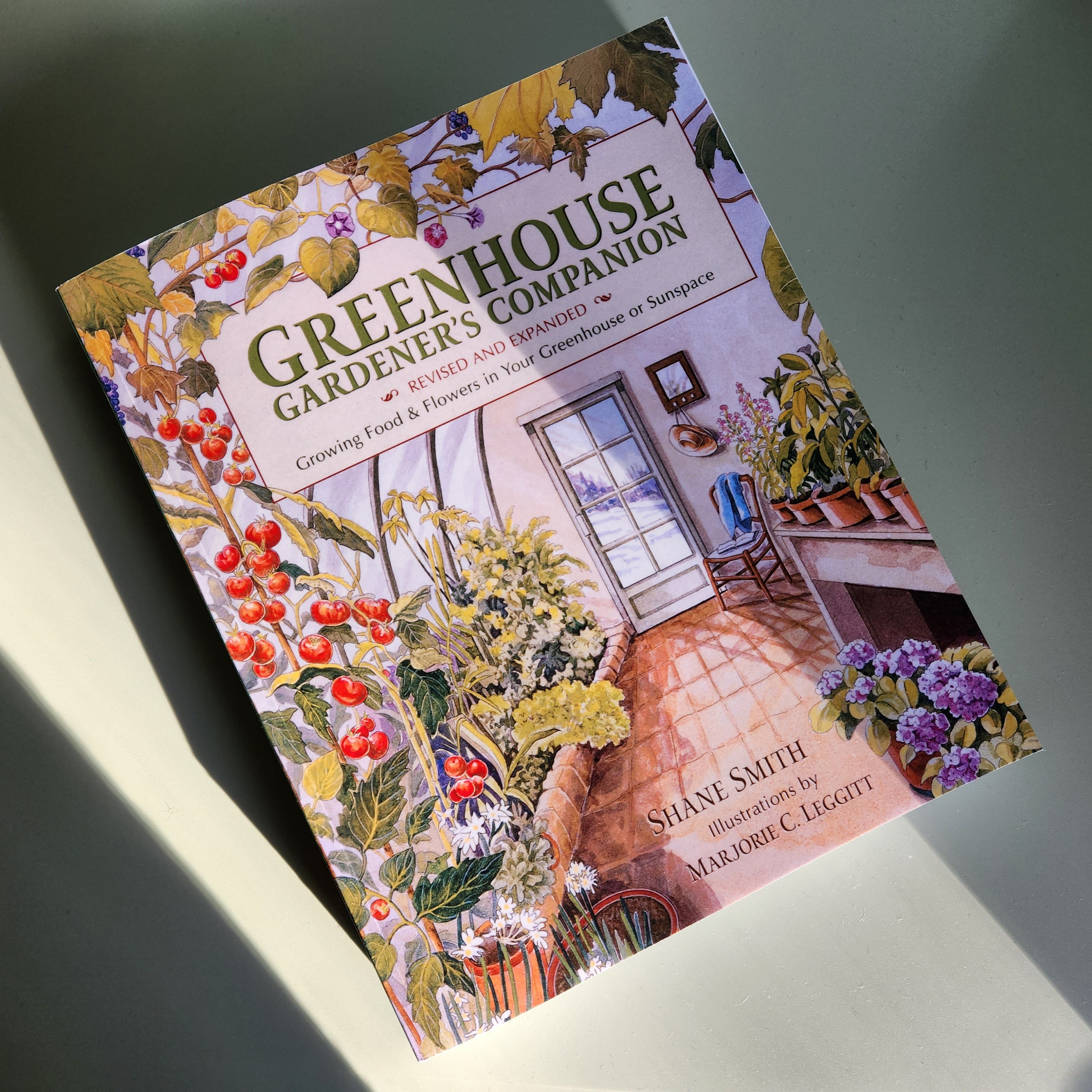 Greenhouse Gardener's Companion by Shane Smith